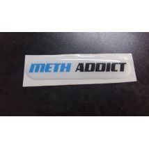 Meth Addict Dome Sticker