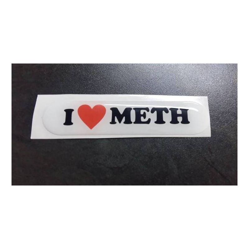I Love Meth Dome Sticker Cool Boost Systems - 1
